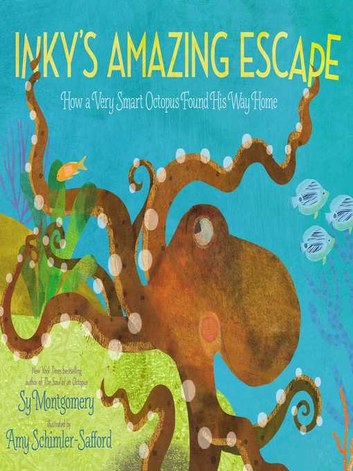 Title details for Inky's Amazing Escape by Sy Montgomery - Wait list